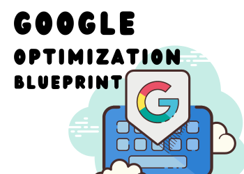 Google Optimization Blueprint